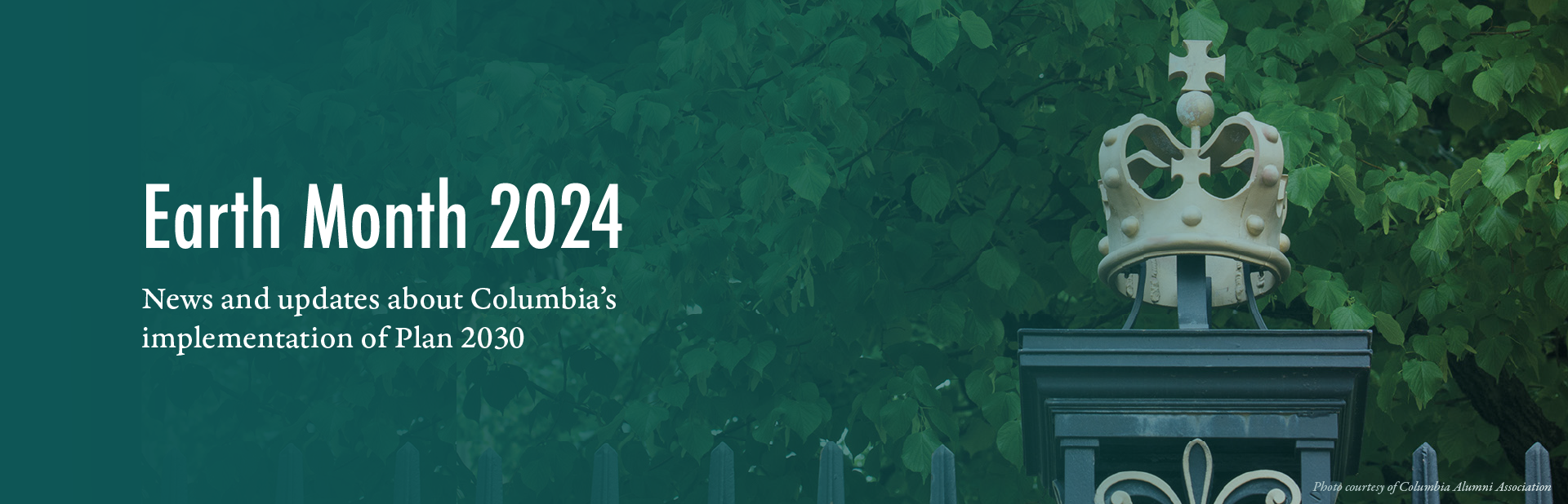 Earth Month 2024: News and updates about Columbia's implementation of Plan 2030